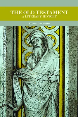 Starý zákon: Literárne dejiny - The Old Testament: A Literary History