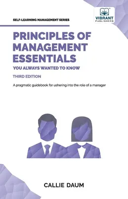 Princípy manažmentu Základy, ktoré ste vždy chceli poznať - Principles of Management Essentials You Always Wanted To Know