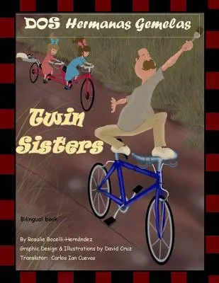 Dos Hermanas Gemelas: Dvojičky - Dos Hermanas Gemelas: Twin Sisters