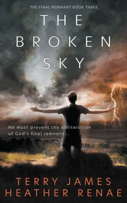 Zlomené nebo: Postapokalyptická kresťanská fantasy - The Broken Sky: A Post-Apocalyptic Christian Fantasy