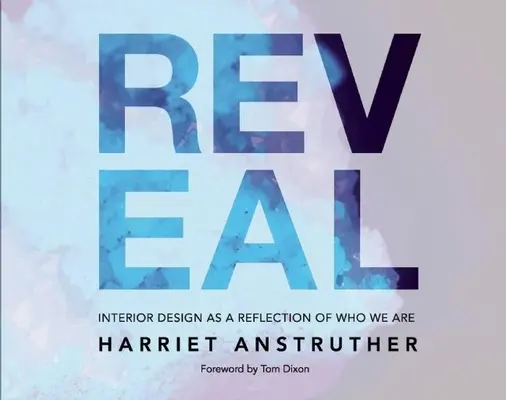 Odhalenie: Dizajn interiéru ako odraz toho, kto sme - Reveal: Interior Design as a Reflection of Who We Are