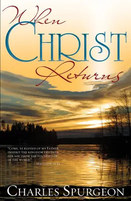 Keď sa Kristus vráti - When Christ Returns