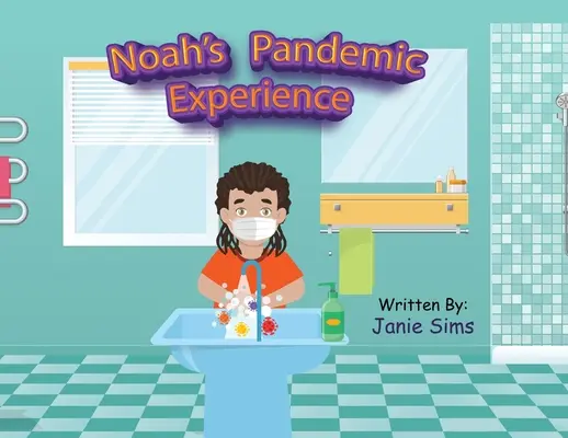 Noemova skúsenosť s pandémiou - Noah's Pandemic Experience