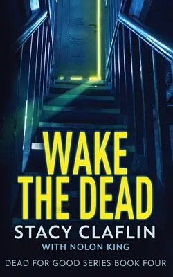 Prebudiť mŕtvych - Wake The Dead