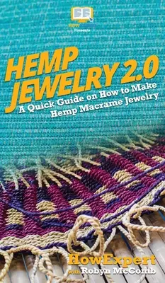 Konopné šperky 2.0: Rýchly návod, ako si vyrobiť konopné šperky z makramé - Hemp Jewelry 2.0: A Quick Guide on How to Make Hemp Macrame Jewelry