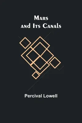 Mars a jeho kanály - Mars and Its Canals