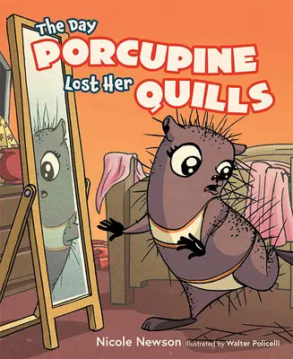 Deň, keď dikobraz stratil perie - The Day Porcupine Lost Her Quills