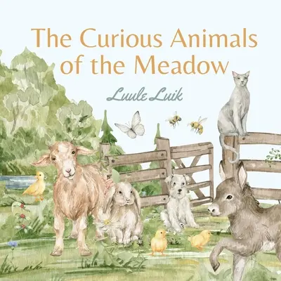 Zvedavé zvieratá z lúky - The Curious Animals of the Meadow