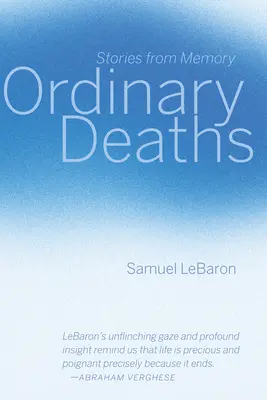 Obyčajné úmrtia: Príbehy z pamäti - Ordinary Deaths: Stories from Memory