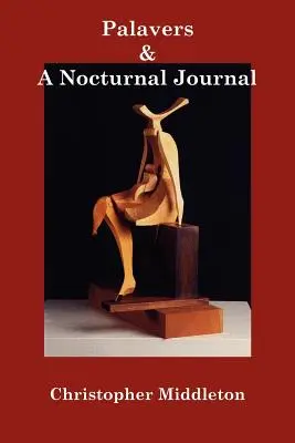 Palavers a Nočný denník - Palavers, and A Nocturnal Journal