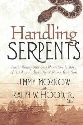 Manipulácia s hadmi: Pastor Jimmy - Handling Serpents: Pastor Jimmy