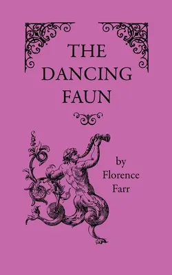 Tancujúci faun - The Dancing Faun