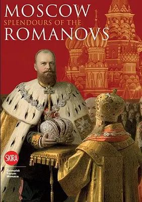 Moskva: Nádhera Romanovcov - Moscow: Splendor of the Romanovs
