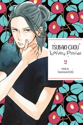 Tsubaki-Chou Lonely Planet, zv. 2 - Tsubaki-Chou Lonely Planet, Vol. 2