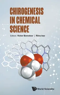 Chirogenéza v chemických vedách - Chirogenesis in Chemical Science