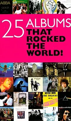 25 albumov, ktoré otriasli svetom! - 25 Albums That Rocked the World!