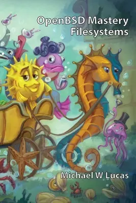 OpenBSD Mastery: Súborové systémy - OpenBSD Mastery: Filesystems