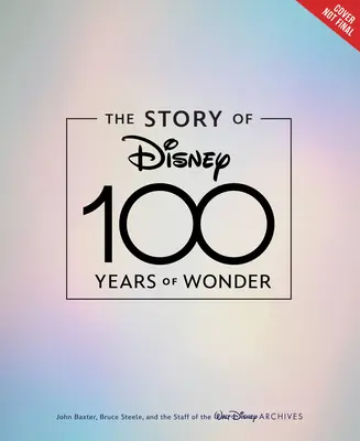 Príbeh spoločnosti Disney: 100 rokov zázrakov - The Story of Disney: 100 Years of Wonder