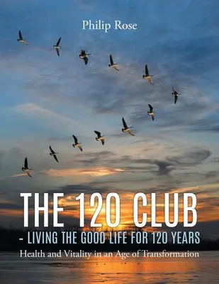 Klub 120 - Dobrý život už 120 rokov - The 120 Club - Living the Good Life for 120 Years