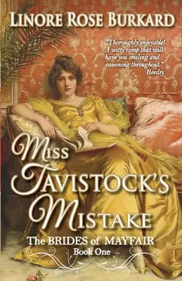 Omyl slečny Tavistockovej: Tradičná regentská romanca - Miss Tavistock's Mistake: A Traditional Regency Romance