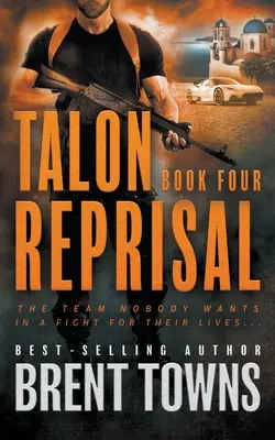 Talon Reprisal: Séria akčných trilerov - Talon Reprisal: An Action Thriller Series
