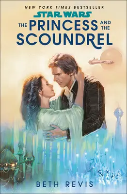 Star Wars: Princezná a darebák - Star Wars: The Princess and the Scoundrel