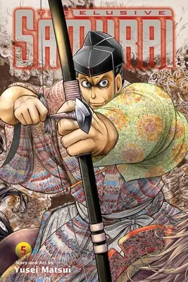 Nepolapiteľný samuraj, zv. 5 - The Elusive Samurai, Vol. 5