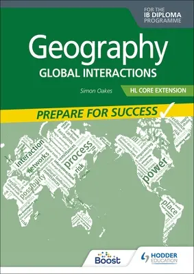Geografia pre Ib Diploma Hl Extension: Pripravte sa na úspech - Geography for the Ib Diploma Hl Extension: Prepare for Success