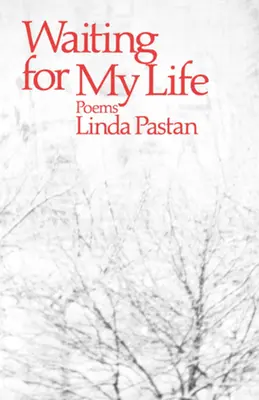 Čakanie na môj život: Básne - Waiting for My Life: Poems