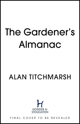 Almanach záhradníka - The Gardener's Almanac