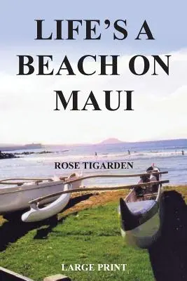 Život je pláž na Maui - Life's a Beach on Maui