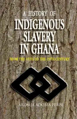 Dejiny domorodého otroctva v (P) - History of Indigenous Slavery In, a (P)