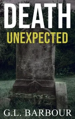 Neočakávaná smrť - Death Unexpected