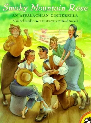 Smoky Mountain Rose: An Appalachian Cinderella (Apalačská Popoluška) - Smoky Mountain Rose: An Appalachian Cinderella