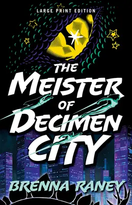 Meister z Decimen City - The Meister of Decimen City