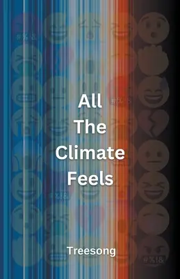 Všetky klimatické pocity - All The Climate Feels