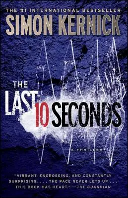 Posledných 10 sekúnd: Thriller - The Last 10 Seconds: A Thriller