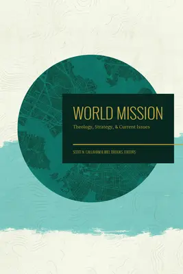 Svetová misia: Teológia, stratégia a aktuálne problémy - World Mission: Theology, Strategy, and Current Issues