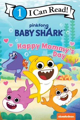 Baby Shark: Šťastný deň mamičiek - Baby Shark: Happy Mommy's Day