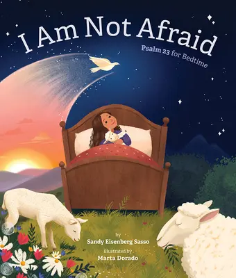 Nebojím sa: Žalm 23 na dobrú noc - I Am Not Afraid: Psalm 23 for Bedtime