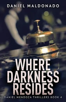 Kde prebýva temnota - Where Darkness Resides