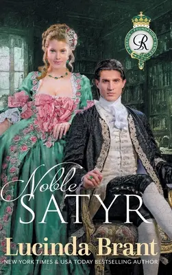 Šľachetný satyr: historický román z gruzínskeho obdobia - Noble Satyr: A Georgian Historical Romance