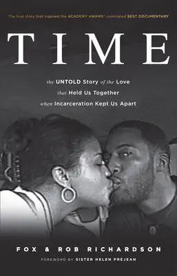 Čas: Nevypovedaný príbeh lásky, ktorá nás držala pohromade, keď nás väzenie rozdeľovalo - Time: The Untold Story of the Love That Held Us Together When Incarceration Kept Us Apart