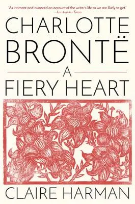 Charlotte Brontová: Ohnivé srdce - Charlotte Bront: A Fiery Heart