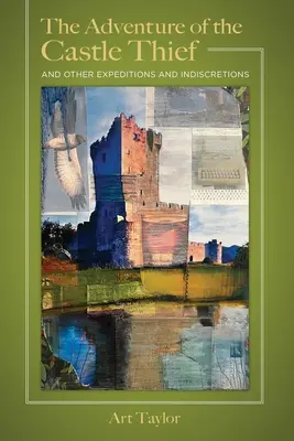 Dobrodružstvo hradného zlodeja a iné výpravy a nerozvážnosti - The Adventure of the Castle Thief and Other Expeditions and Indiscretions