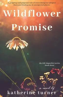 Prísľub divokých kvetov - Wildflower Promise