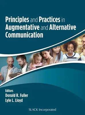 Zásady a postupy v augmentatívnej a alternatívnej komunikácii - Principles and Practices in Augmentative and Alternative Communication