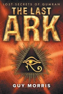 Posledná archa: Stratené tajomstvá Kumránu - The Last Ark: Lost Secrets of Qumran