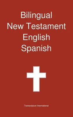 Dvojjazyčný Nový zákon, angličtina - španielčina - Bilingual New Testament, English - Spanish