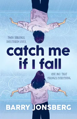 Chyť ma, ak padnem - Catch Me If I Fall
